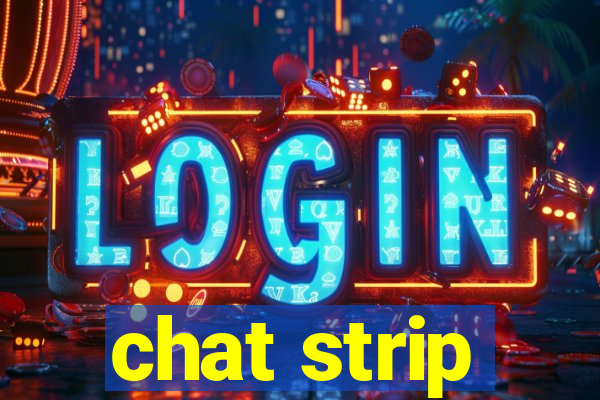 chat strip